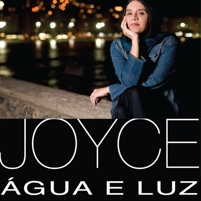 Agua E Luz - Joyce Moreno