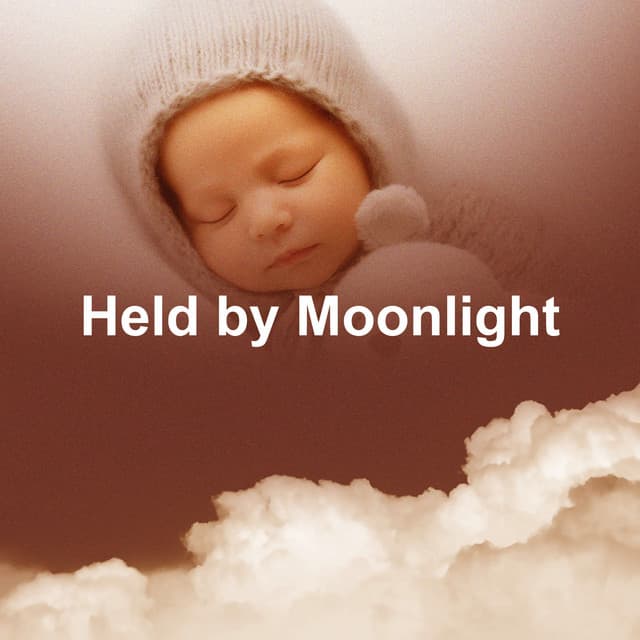 Held by Moonlight - Baby Naptime