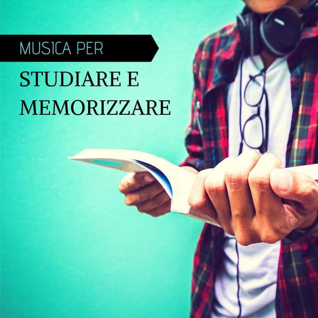 Musica per studiare e memorizzare: Musica rilassante motivazionale per ed aumentare la concentrazione - Musica per Studiare