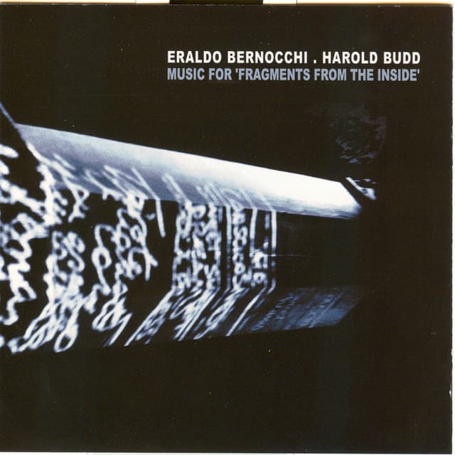 Music for "Fragments from the Inside" - Eraldo Bernocchi