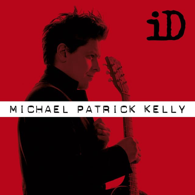 iD - Extended Version - Michael Patrick Kelly