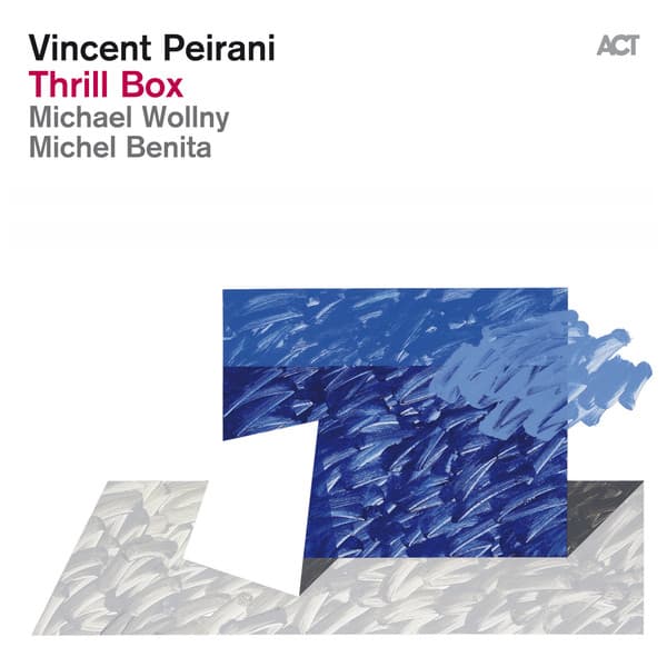 Thrill Box - Vincent Peirani
