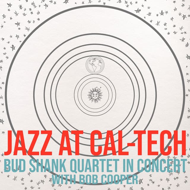 Jazz at Cal-Tech - Bud Shank Quartet