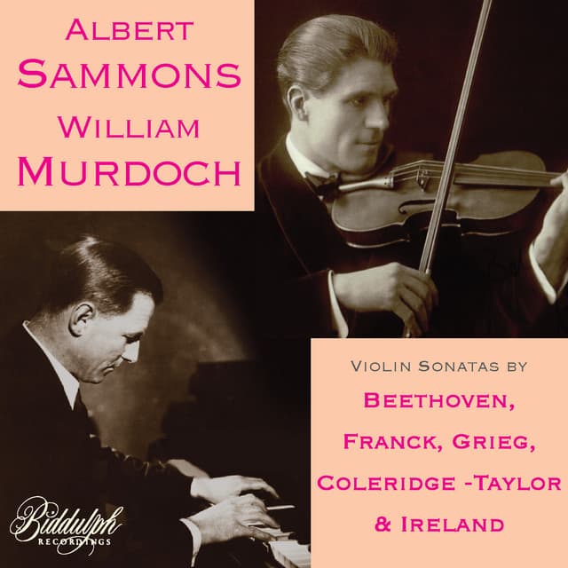 Beethoven, Franck & Others: Violin Sonatas - Albert Sammons