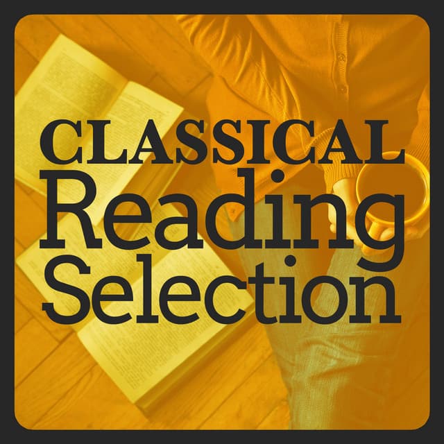 Classical Reading Selection - Instrumental Love Songs
