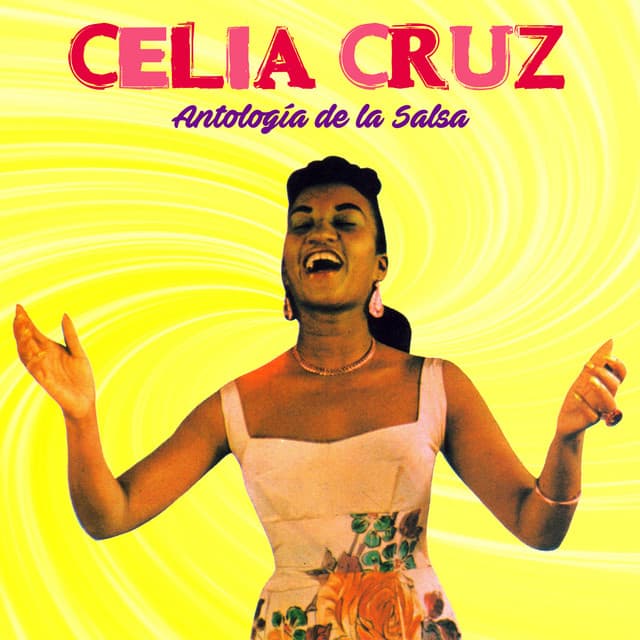 Anthology: Antología de la Salsa - Celia Cruz