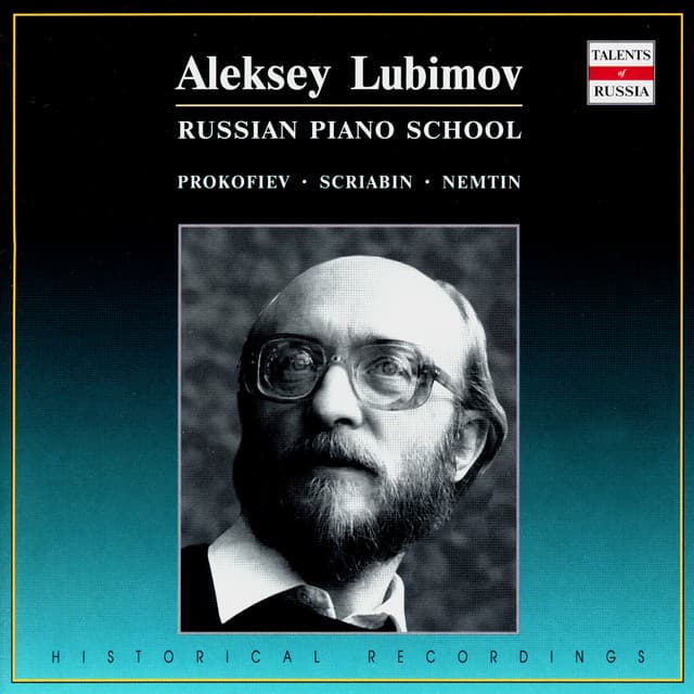 Russian Piano School. Aleksei Lyubimov - Alexei Lubimov
