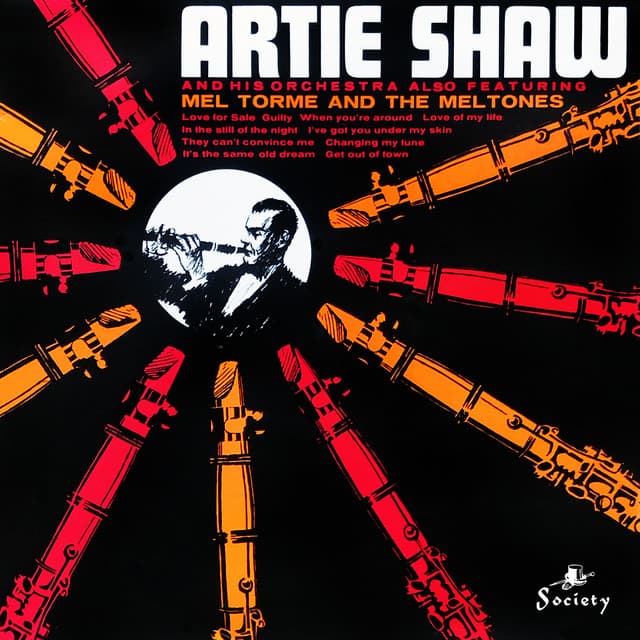 Artie Shaw and His Orchestra Featuring Mel Tormé and the Meltones - Artie Shaw