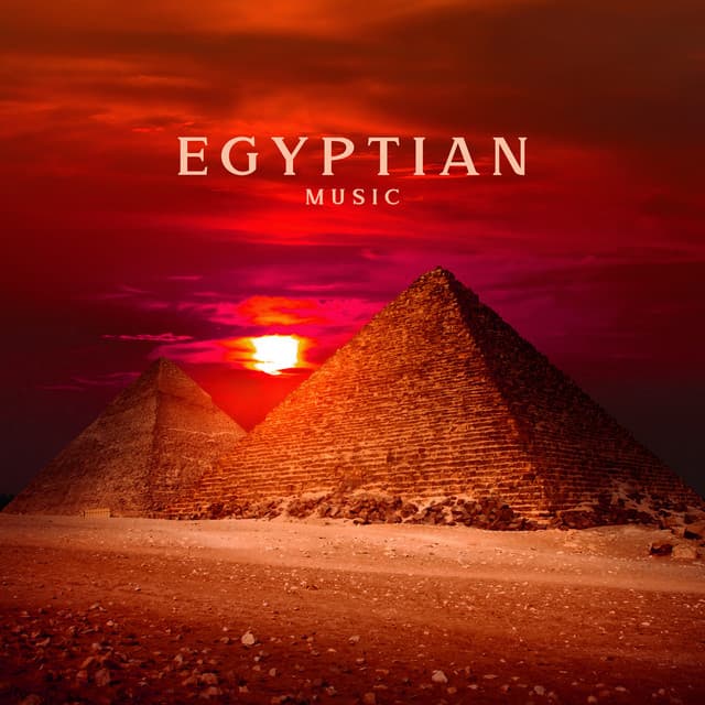 Egyptian Music: Sunset Over the Pyramids - Mysterious World Music