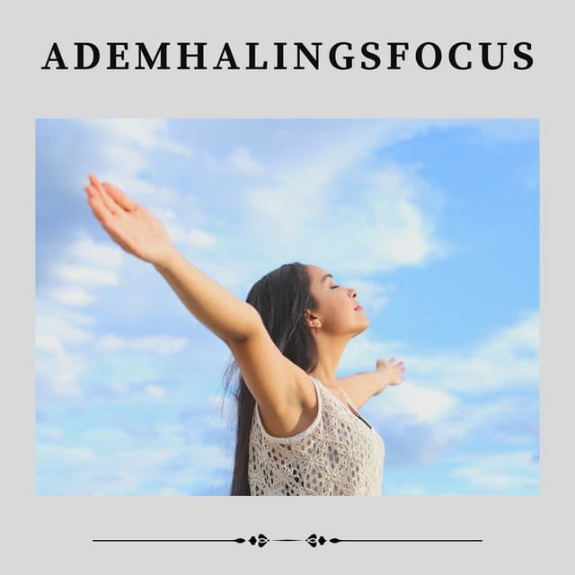 Ademhalingsfocus - Ontspanning Sound