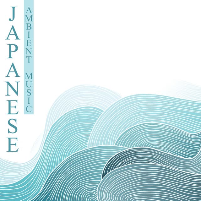 Japanese Ambient Music: Minimalist Souds for Meditation and Relaxation, Deep Focus on Breath and Attention to Present - Japanese Zen Shakuhachi