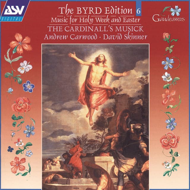 Byrd: Music for Holy Week and Easter - William Byrd