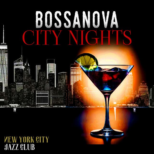 Bossanova City Nights - New York City Jazz Club
