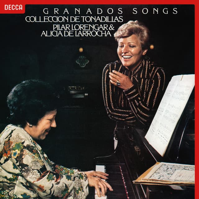 Granados: Tonadillas; Canciónes Amatorias - Enrique Granados