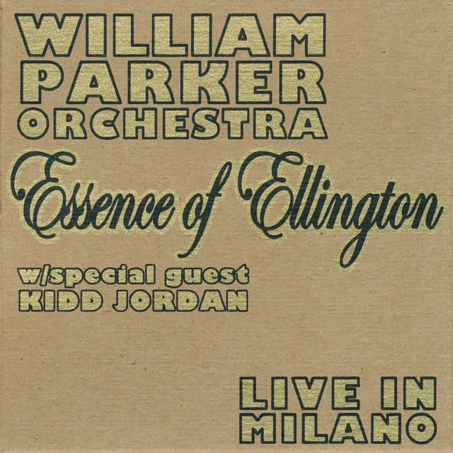 Essence of Ellington / Live in Milano - William Parker
