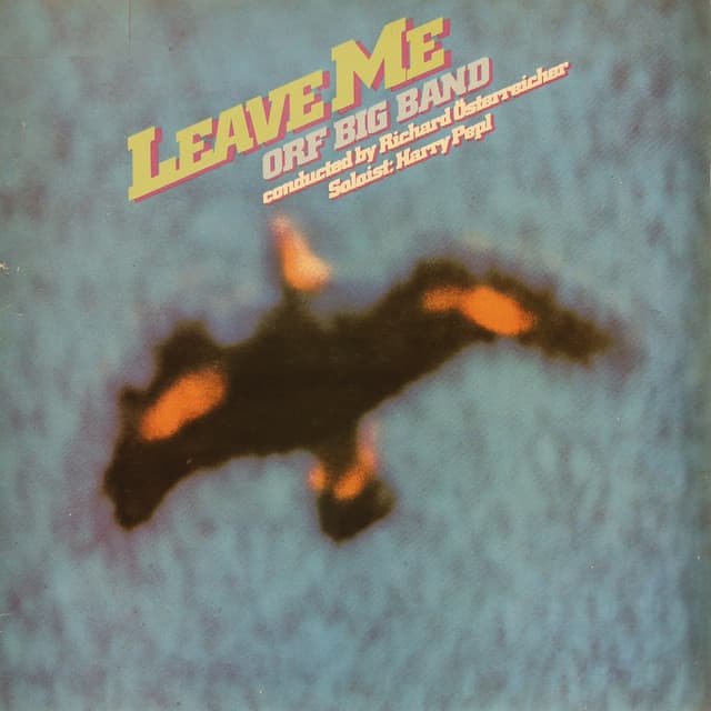 Leave Me - Harry Pepl