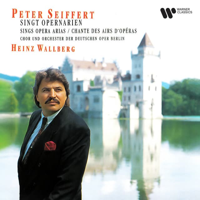 Peter Seiffert Singt Opernarien - Peter Seiffert