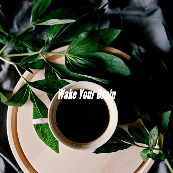 Wake Your Brain - Saturday Morning Jazz Playlist