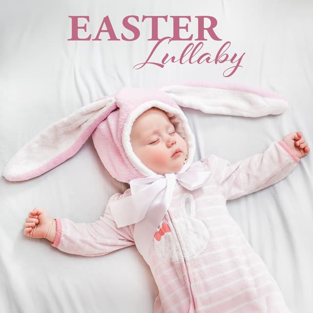 Easter Lullaby - Sophie Kindale
