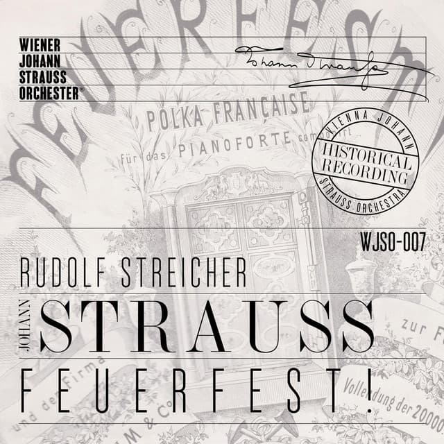Feuerfest! - Historical Recording - Wiener Johann Strauss Orchester
