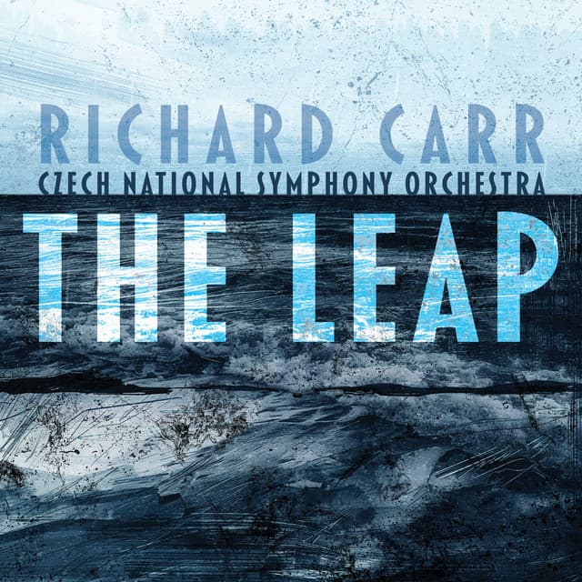 Richard Carr: The Leap - Richard Carr