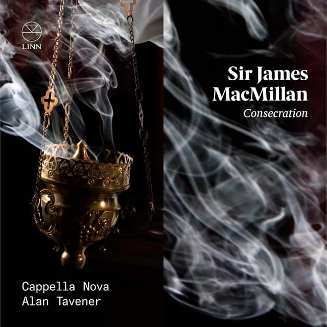 MacMillan: Consecration - James MacMillan