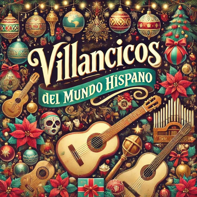 Villancicos del Mundo Hispano - Canciones de cuna para bebés