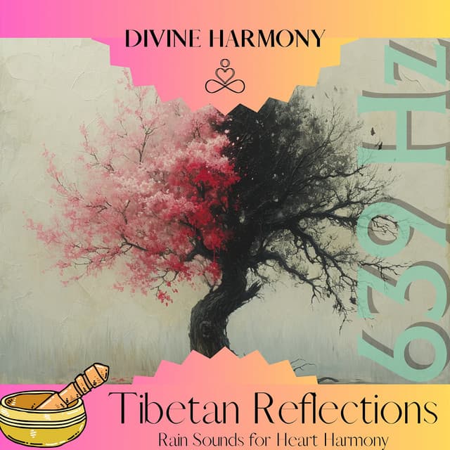 639 Hz Tibetan Reflections: Rain Sounds for Heart Harmony - Divine Harmony
