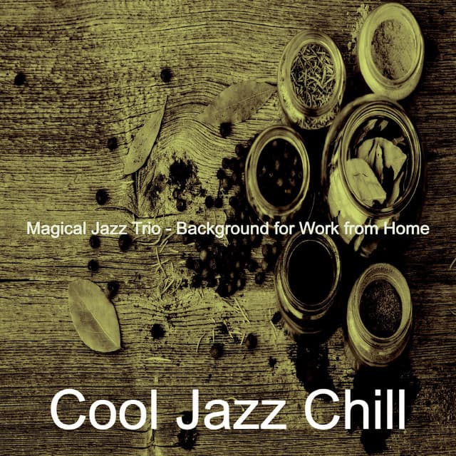 Magical Jazz Trio - Background for Work from Home - Cool Jazz Chill