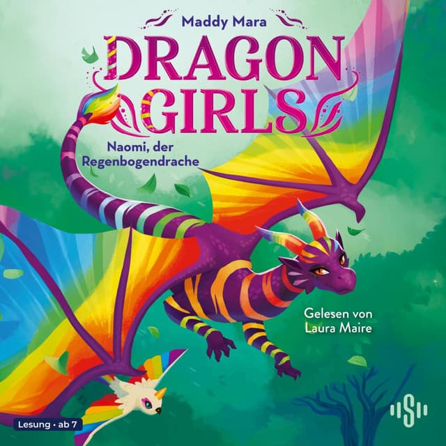Dragon Girls – Naomi, der Regenbogendrache - Maddy Mara