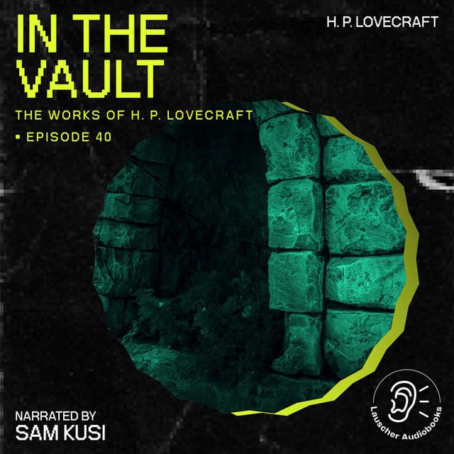 In the Vault - The Work of H. P. Lovecraft