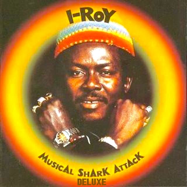 Musical Shark Attack Deluxe - I-Roy