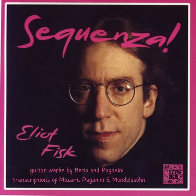Sequenza! - Eliot Fisk