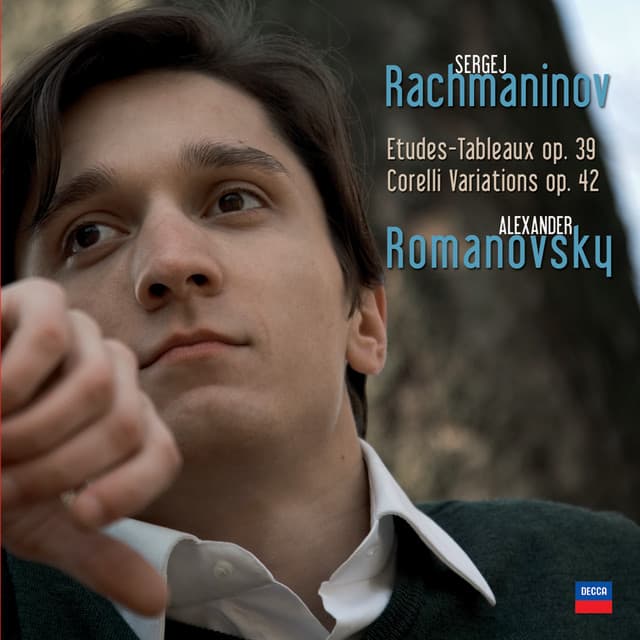 Etudes Tableaux op. 33 - Variations on a theme of Corelli op. 42 - Sergei Rachmaninoff