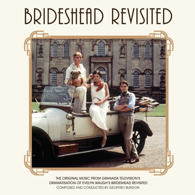 Brideshead Revisited - Geoffrey Burgon