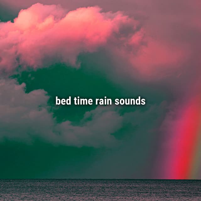 bed time rain sounds - Sound Effects Library