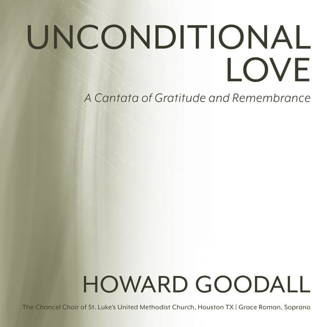 Unconditional Love - Howard Goodall