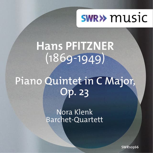 Pfitzner: Piano Quintet in C Major, Op. 23 - Hans Pfitzner
