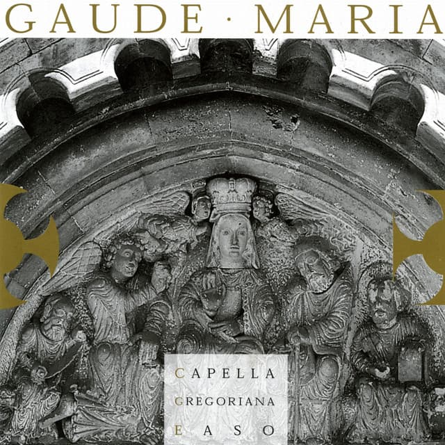 Gaude Maria - Capella Gregoriana Easo
