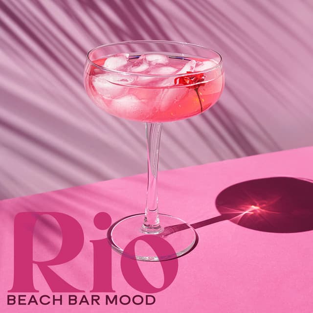 Rio Beach Bar Mood: Brazilian Chill Out House Mix - Siesta Electronic Chillout Collection