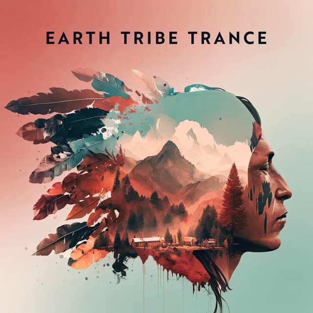 Earth Tribe Trance - Native Meditation Zone