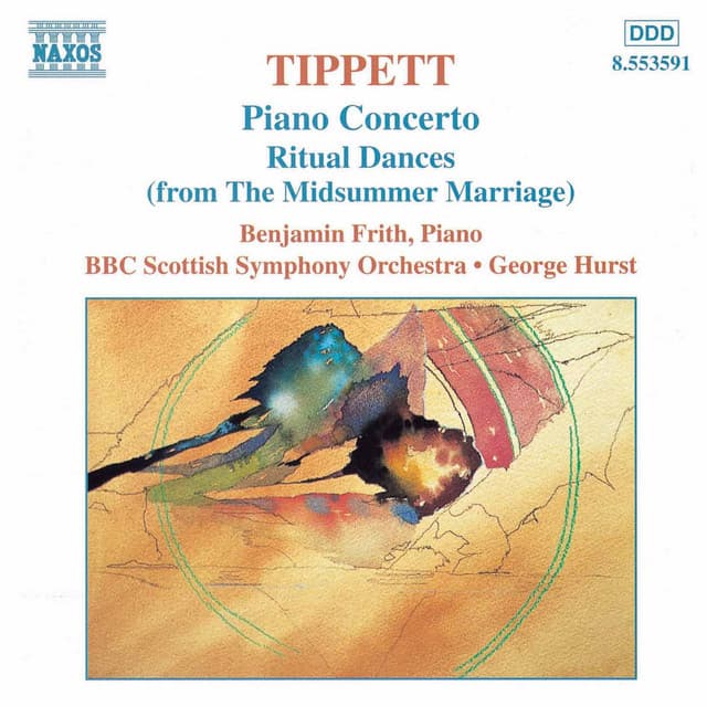 Tippett: Piano Concerto / Ritual Dances From The Midsummer Marriage - Michael Tippett