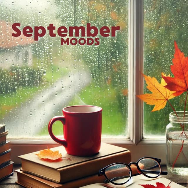 September Moods: Autumn Coffee Jazz, Relaxing Moments, Positive Vibes - Smooth Jazz Music Ensemble