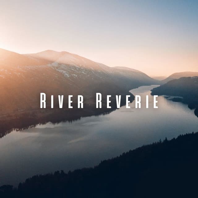River Reverie: Piano and Chill Melodies for a Peaceful Sleep - The Water Sleepers
