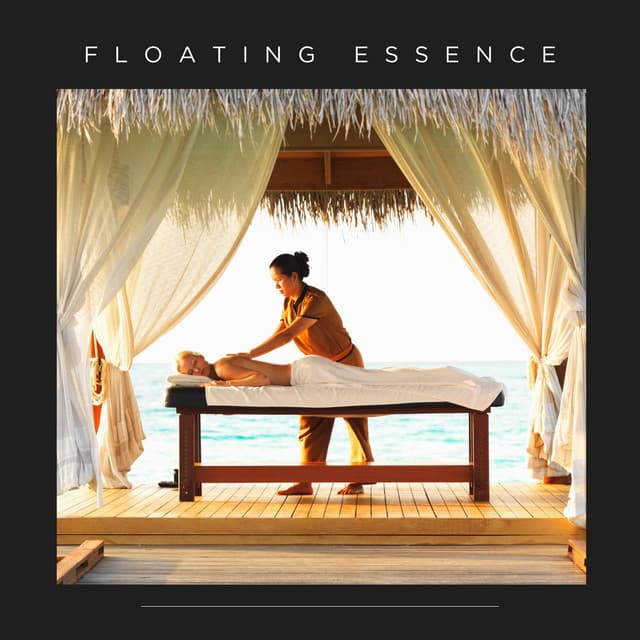 Floating Essence - Relaxing Spa Music Zone