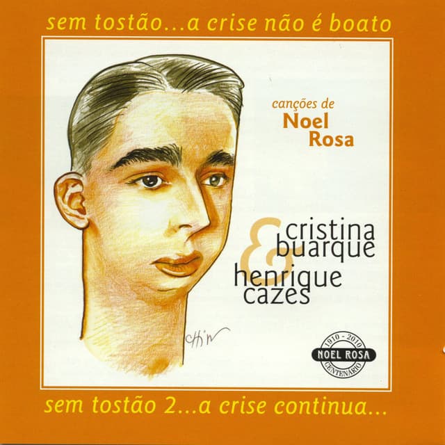 Sem Tostão... A Crise Não É Boato / Sem Tostão 2... A Crise Continua - Henrique Cazes