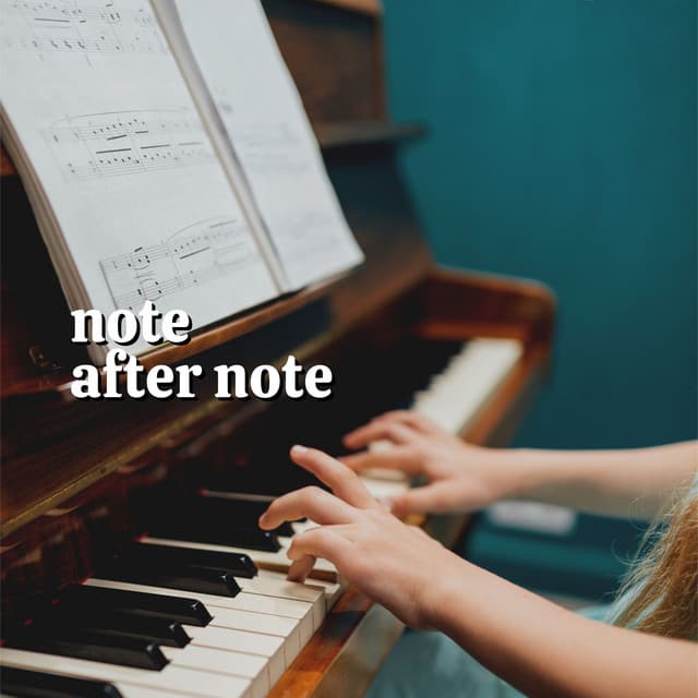 Note After Note - Piano Calm