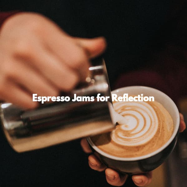 Espresso Jams for Reflection - Relaxing Music Orchestra