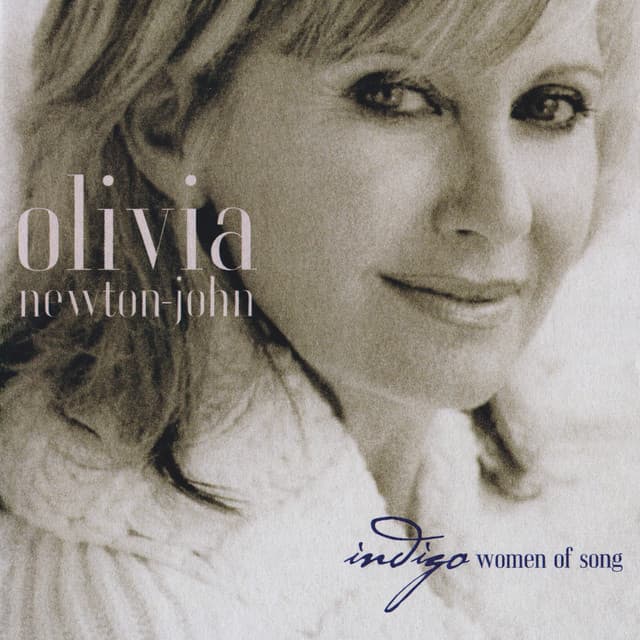 Indigo: Women Of Song - Olivia Newton-John