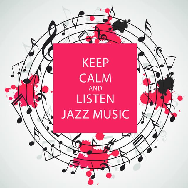 Keep Calm and Listen Jazz Music - Yellow Leaf